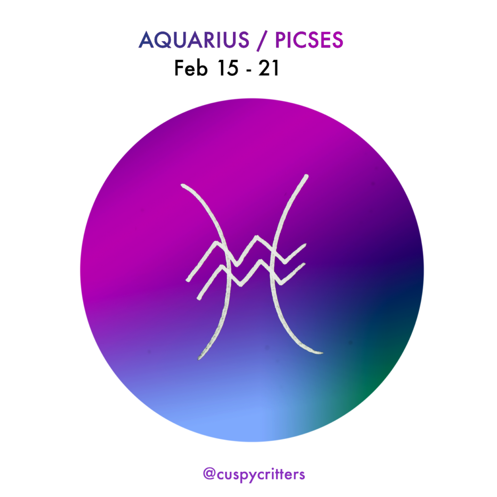 Aquarius / Pisces Cusp Cuspy Critters